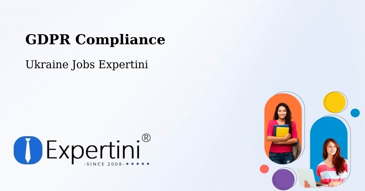 EU GDPR Compliance Statement – Ukraine - Ukraine Jobs Expertini