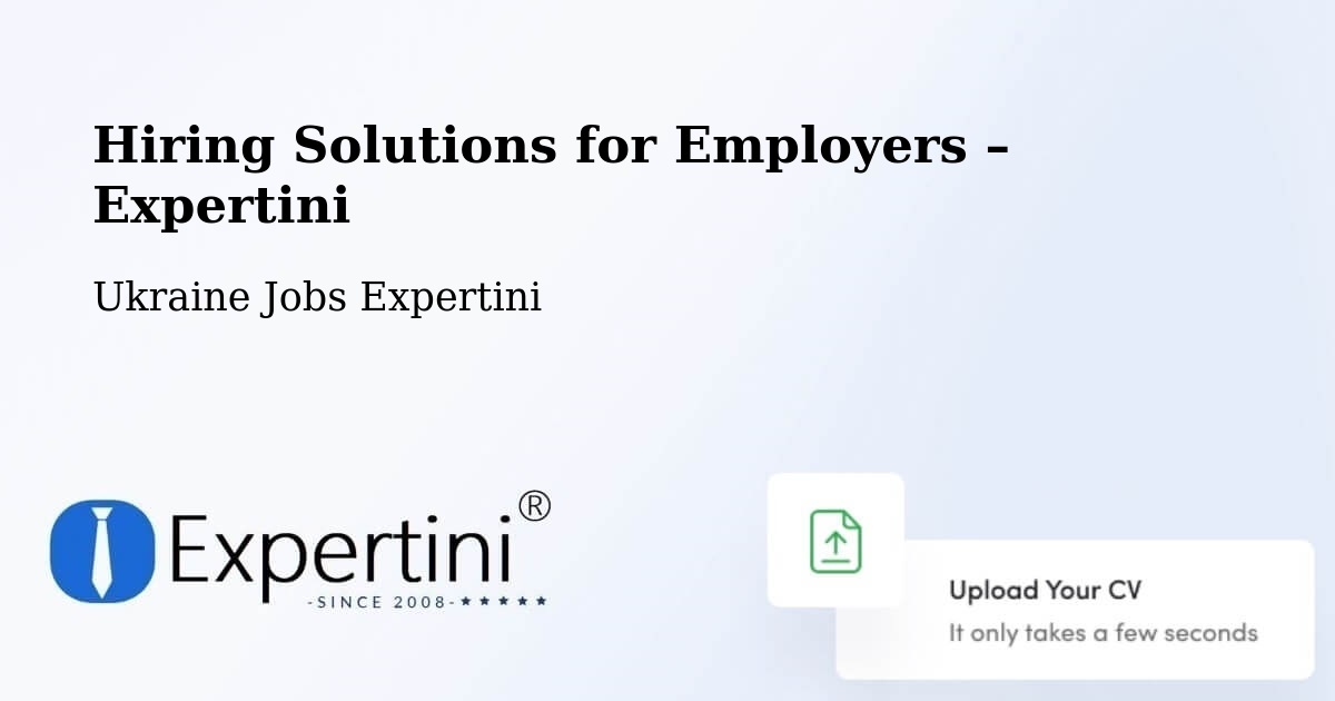 Hiring Solutions for Employers in Ukraine - Ukraine Jobs Expertini