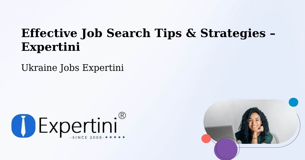 Job Search Tips & Strategies for Job Seekers – Ukraine - Ukraine Jobs Expertini